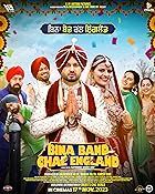 Bina Band Chal England 2023 Punjabi 480p 720p 1080p Filmy4WEB