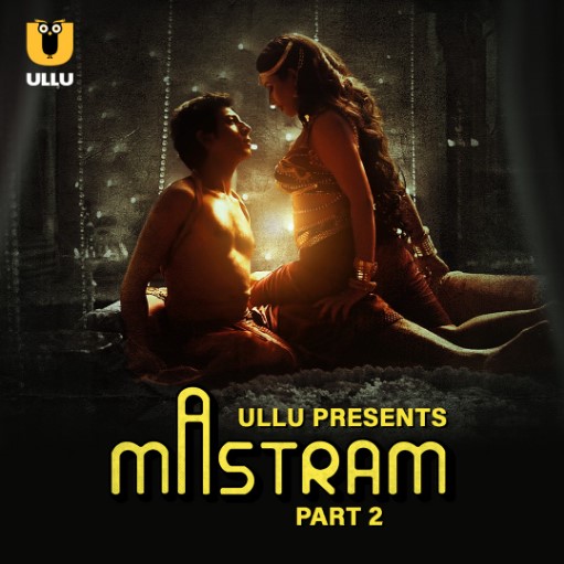 Mastram Part 02 2023 Ullu Web Series Download 480p 720p 1080p