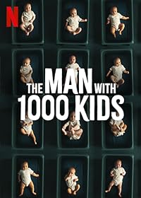 The Man with 1000 Kids 2024 Hindi Dubbed 480p 720p 1080p Filmy4WEB